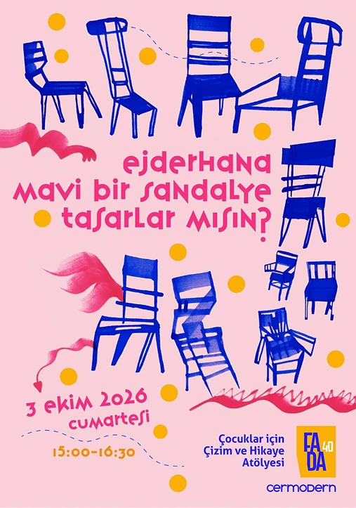Ejderhana Mavi Bir Sandalye Tasarlar mısın? workshop poster, 3 October 2026
